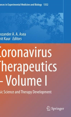 Coronavirus Therapeutics – Volume I