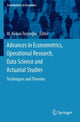 Book cover of: Advances in Econometrics, Operational Research, Data Science and Actuarial Studies. By: M. Kenan Terzioğlu