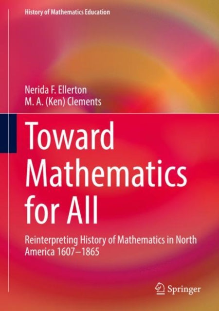 Book cover of: Toward Mathematics for All. By: Nerida Ellerton