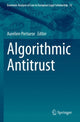 Book cover of: Algorithmic Antitrust. By: Aurelien Portuese