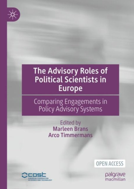 Book cover of: Advisory Roles of Political Scientists in Europe. By: Marleen Brans