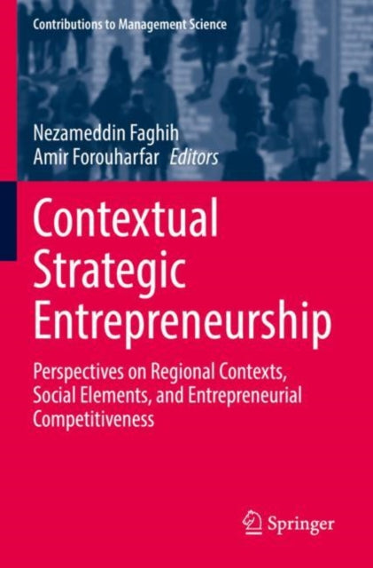 Book cover of: Contextual Strategic Entrepreneurship. By: Faghih, Nezameddin