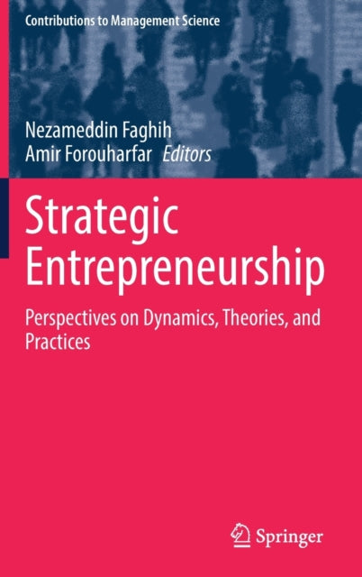 Book cover of: Strategic Entrepreneurship. By: Faghih, Nezameddin