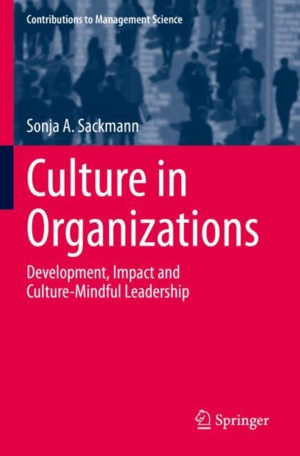 Book cover of: Culture in Organizations. By: Sonja A. Sackmann