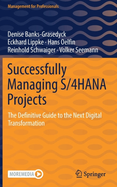 Book cover of: Successfully Managing S/4HANA Projects. By: Denise Banks-Grasedyck