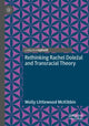 Book cover of: Rethinking Rachel Dolezal and Transracial Theory. By: Molly Littlewood McKibbin