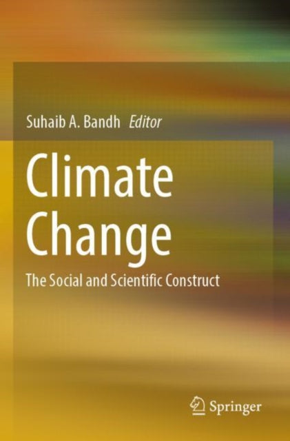 Book cover of: Climate Change. By: Suhaib A. Bandh