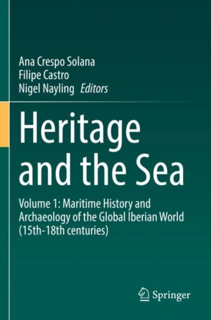 Book cover of: Heritage and the Sea. By: Ana Crespo Solana