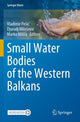 Book cover of: Small Water Bodies of the Western Balkans. By: Vladimir Pesić