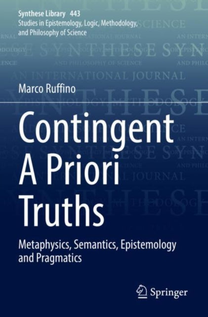 Book cover of: Contingent A Priori Truths. By: Marco Ruffino