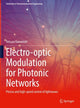 Book cover of: Electro-optic Modulation for Photonic Networks. By: Tetsuya Kawanishi