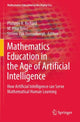 Book cover of: Mathematics Education in the Age of Artificial Intelligence. By: Philippe R. Richard