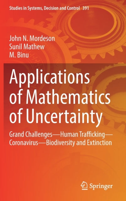 Book cover of: Applications of Mathematics of Uncertainty. By: John N. Mordeson
