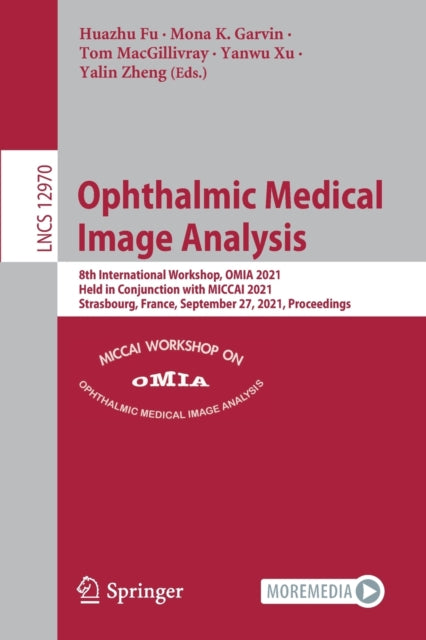 Book cover of: Ophthalmic Medical Image Analysis. By: Huazhu Fu