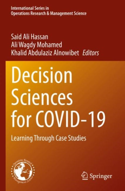 Book cover of: Decision Sciences for COVID-19. By: Said Ali Hassan