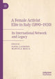 Book cover of: Female Activist Elite in Italy (1890–1920). By: Elena Laurenzi