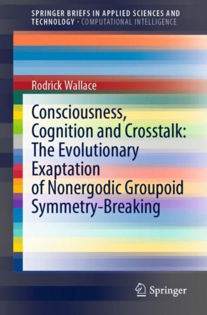 Consciousness, Cognition and Crosstalk