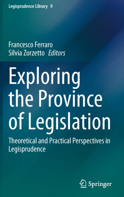 Book cover of: Exploring the Province of Legislation. By: Francesco Ferraro