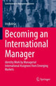 Book cover of: Becoming an International Manager. By: Iris Kolesa