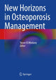 Book cover of: New Horizons in Osteoporosis Management. By: Yasser El Miedany