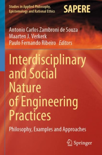 Book cover of: Interdisciplinary and Social Nature of Engineering Practices. By: Antonio Carlos Zambroni de Souza