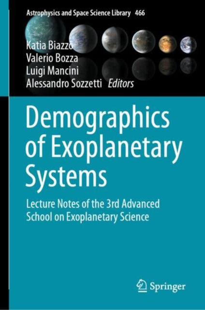 Book cover of: Demographics of Exoplanetary Systems. By: Katia Biazzo