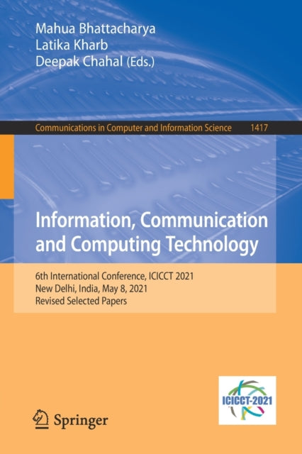 Book cover of: Information, Communication and Computing Technology. By: Mahua Bhattacharya