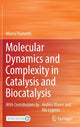 Book cover of: Molecular Dynamics and Complexity in Catalysis and Biocatalysis. By: Marco Piumetti