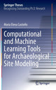 Book cover of: Computational and Machine Learning Tools for Archaeological Site Modeling. By: Maria Elena Castiello