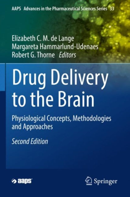 Book cover of: Drug Delivery to the Brain. By: Elizabeth C. M. de Lange