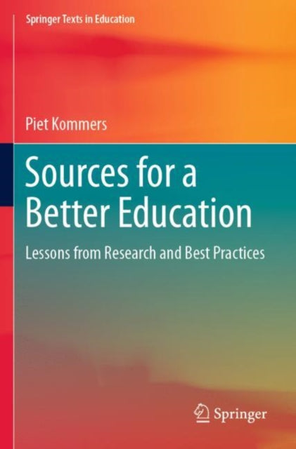 Book cover of: Sources for a Better Education. By: Piet Kommers