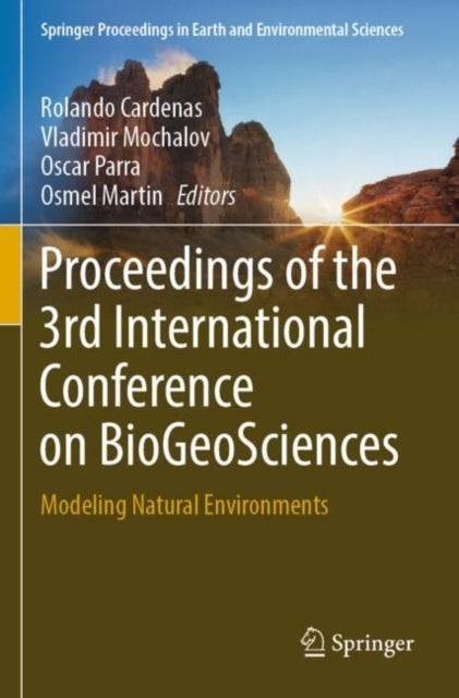 Book cover of: Proceedings of the  3rd International Conference on BioGeoSciences. By: Rolando Cardenas