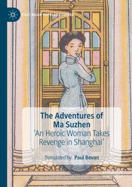 Book cover of: Adventures of Ma Suzhen. By: Paul Bevan