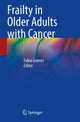 Book cover of: Frailty in Older Adults with Cancer. By: Fábio Gomes