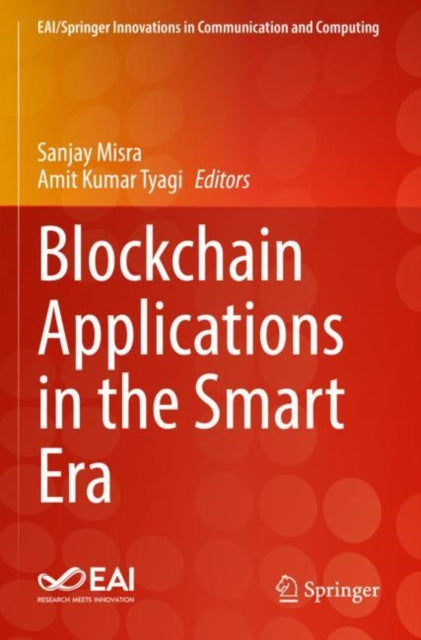 Book cover of: Blockchain Applications in the Smart Era. By: Sanjay Misra