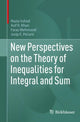 Book cover of: New Perspectives on the Theory of Inequalities for Integral and Sum. By: Nazia Irshad