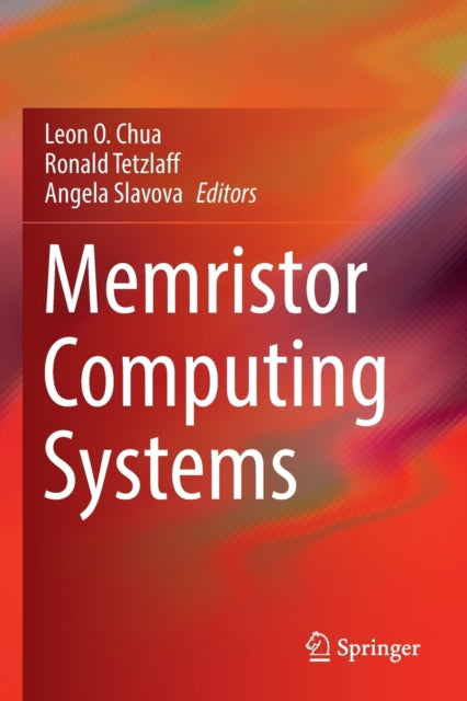 Book cover of: Memristor Computing Systems. By: Leon O. Chua