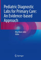 Book cover of: Pediatric Diagnostic Labs for Primary Care: An Evidence-based Approach. By: Rita Marie John