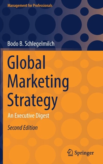 Book cover of: Global Marketing Strategy. By: Bodo B. Schlegelmilch