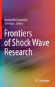 Book cover of: Frontiers of Shock Wave Research. By: Kazuyoshi Takayama