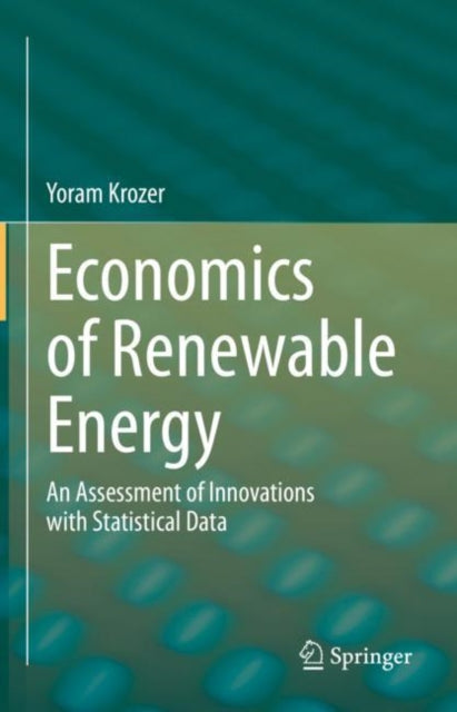 Book cover of: Economics of Renewable Energy. By: Yoram Krozer