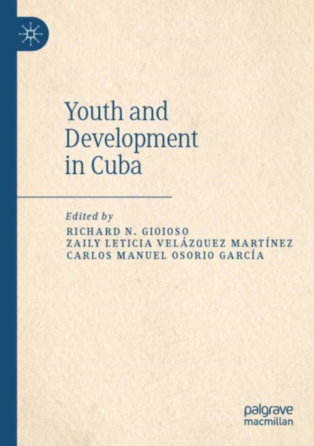 Book cover of: Youth and Development in Cuba. By: Richard N. Gioioso