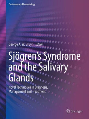 Sjogren’s Syndrome and the Salivary Glands
