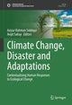 Book cover of: Climate Change, Disaster and Adaptations. By: Azizur Rahman Siddiqui