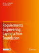 Book cover of: Requirements Engineering: Laying a Firm Foundation. By: James A. Crowder