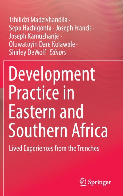 Book cover of: Development Practice in Eastern and Southern Africa. By: Tshilidzi Madzivhandila