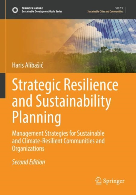 Book cover of: Strategic Resilience and Sustainability Planning. By: Haris Alibasić