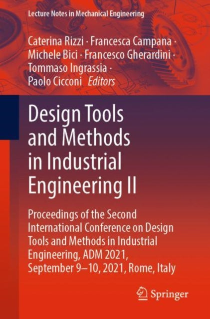 Book cover of: Design Tools and Methods in Industrial Engineering II. By: Caterina Rizzi