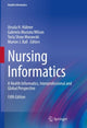 Book cover of: Nursing Informatics. By: Ursula H. Hübner