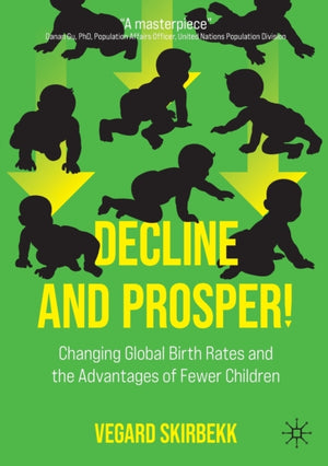 Decline and Prosper!